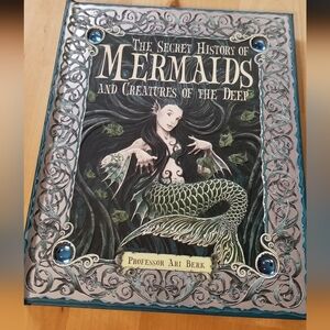 The Secret History Of Mermaid and Creatures of the Deep Book